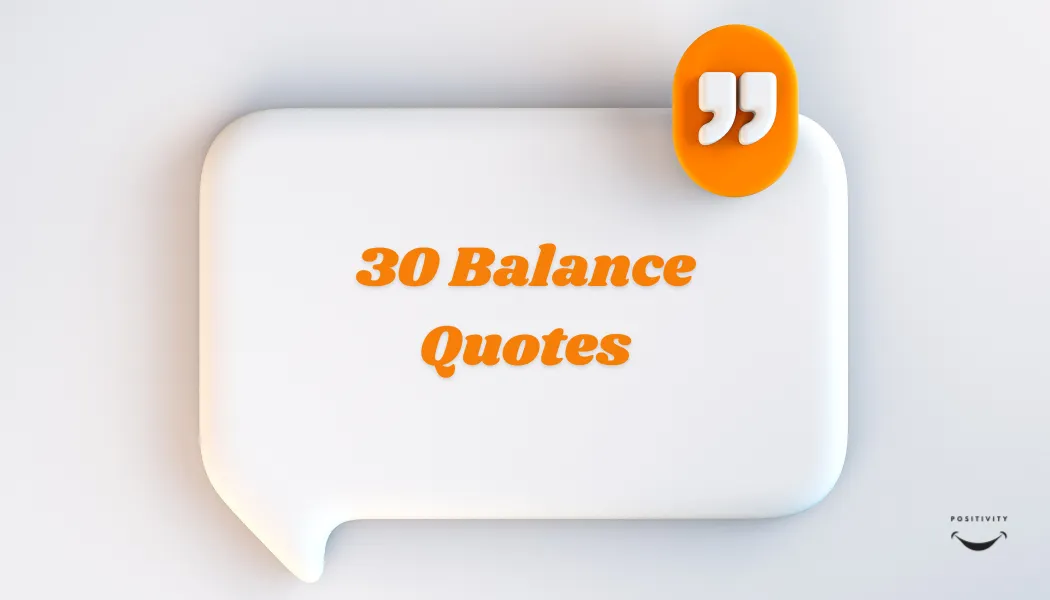 30 Balance Quotes