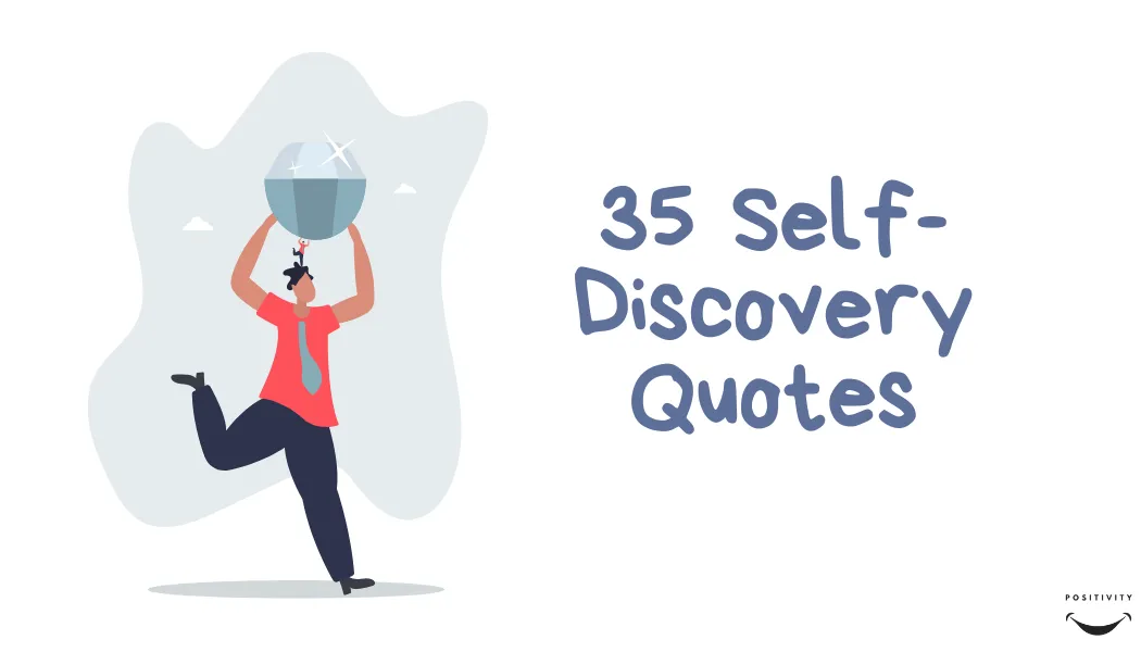 35 Self-Discovery Quotes — The Journey to Knowing Yourself