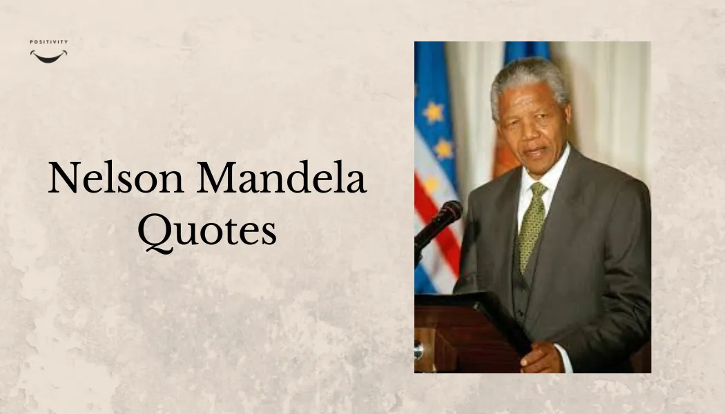 Nelson Mandela Quotes