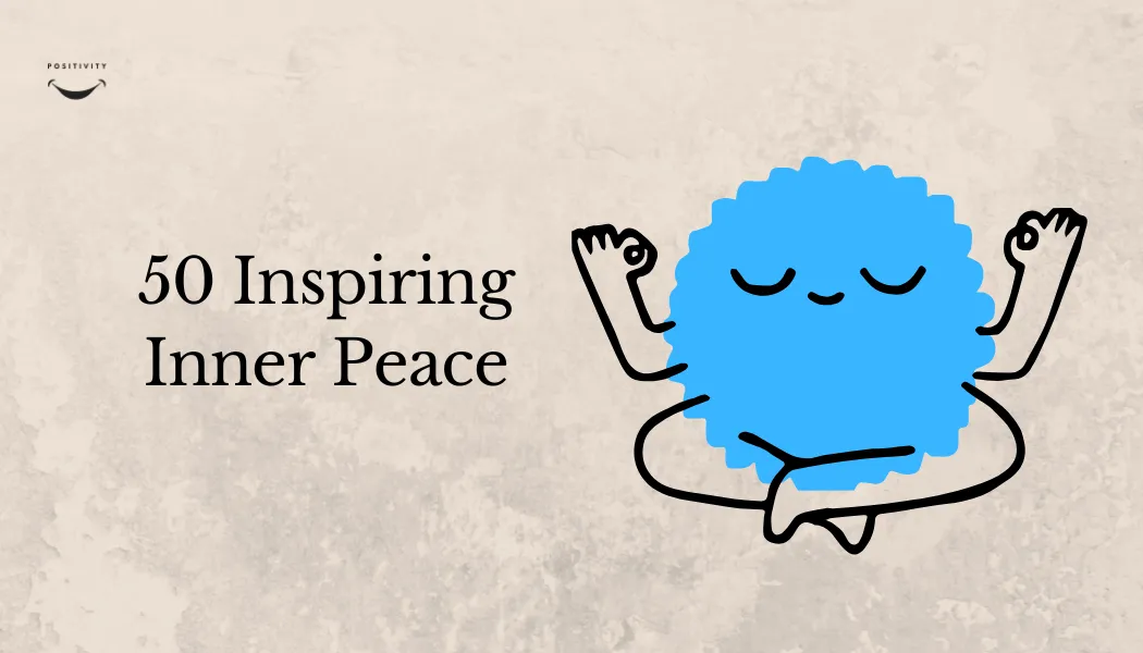 50 Inspiring Inner Peace